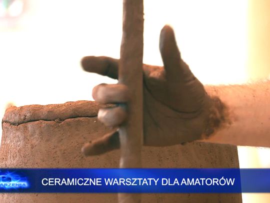 Ceramiczne warsztaty dla amatorów