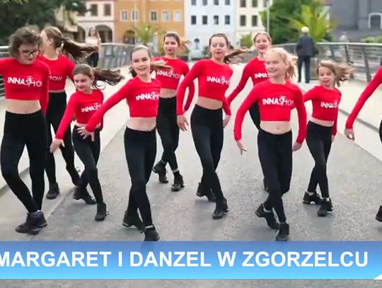 Margaret i Danzel w Zgorzelcu