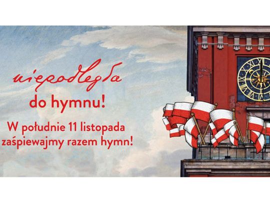"Niepodległa do hymnu"