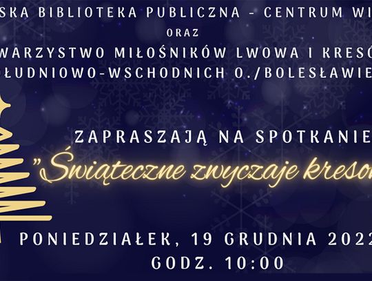 Świąteczne zwyczaje kresowe