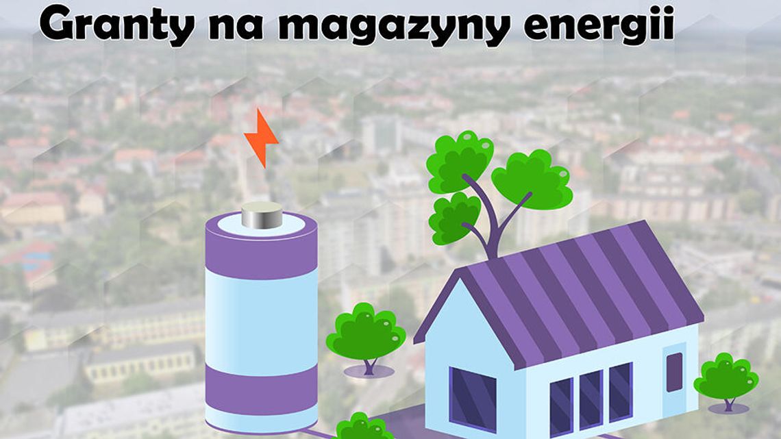 Granty na magazyny energii