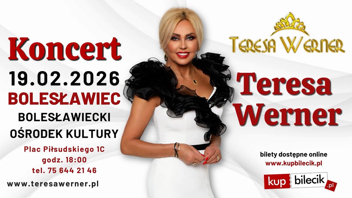 𝗞𝗼𝗻𝗰𝗲𝗿𝘁 𝗧𝗲𝗿𝗲𝘀𝘆 𝗪𝗲𝗿𝗻𝗲𝗿 w Bolesławcu‼