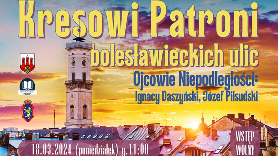 Kresowi patroni bolesławieckich ulic